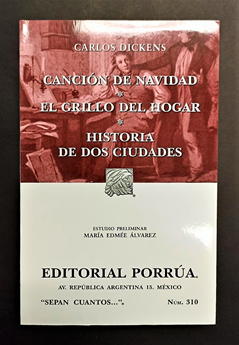 CANCIÓN DE NAVIDAD * EL GRILLO DEL HOGAR * HISTORIA DE DOS CIUDADES