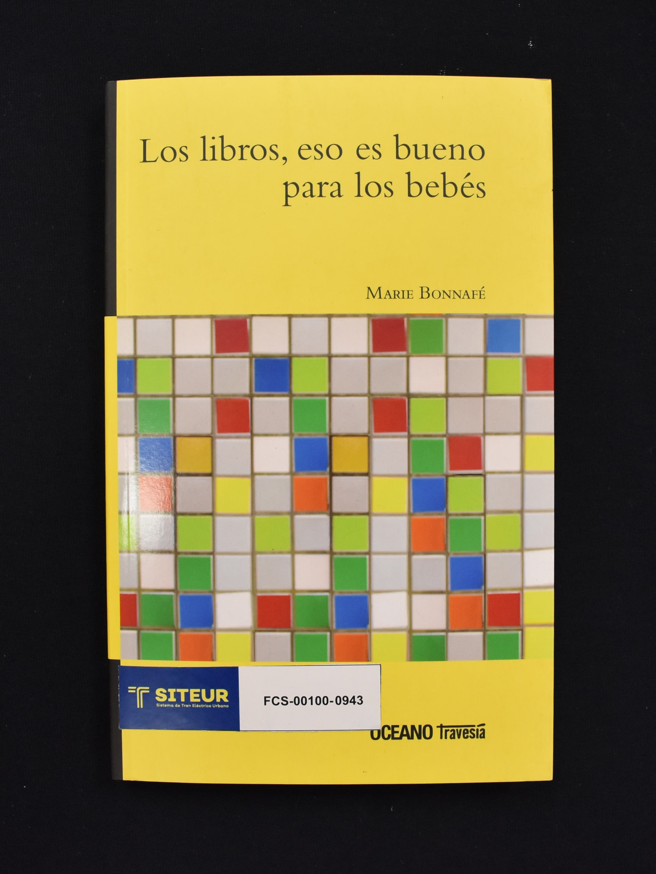 Los Libros, Eso Es Bueno para los Bebes