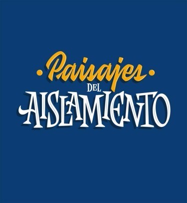 Paisaje del Aislamiento