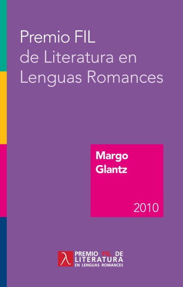 Margo Glantz. Premio FIL de Literatura en Lenguas Romances 2010